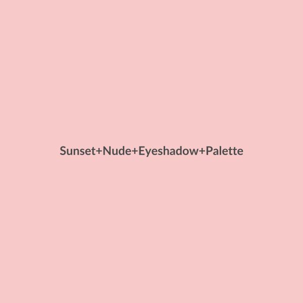 Sunset Nude Eyeshadow Palette