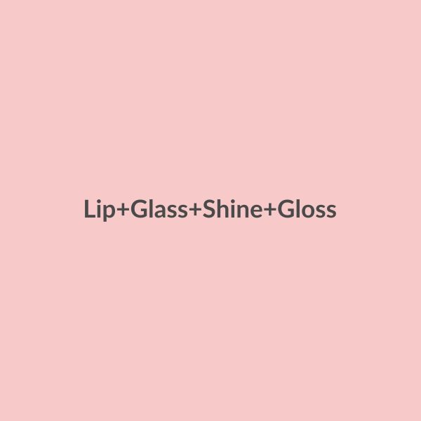Lip Glass Shine Gloss